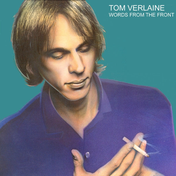 TOM VERLAINE | WORDS FROM THE FRONT - 2024 REISSUE - FROM SOUVENIR FROM A DREAM BOX SET - CLEAR