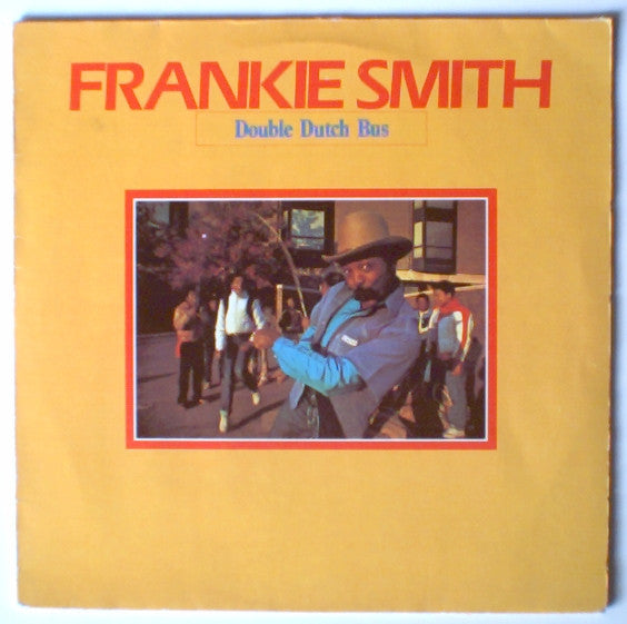 FRANKIE SMITH | DOUBLE DUTCH BUS