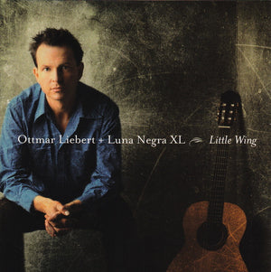 OTTMAR LIEBERT | LITTLE WING