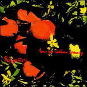 REFRIGERATOR | HOW YOU CONTINUE DREAMING