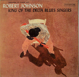 ROBERT JOHNSON | KING OF THE DELTA BLUES SINGERS VOL 1 - SHADOW - US - 1970 REISSUE