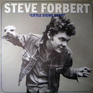 STEVE FORBERT | LITTLE STEVIE ORBIT - US