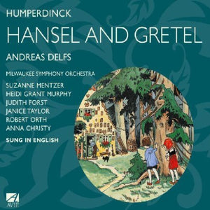 E. HUMPERDINCK^ANDREAS DELFS | HANSEL & GRETEL