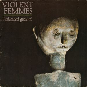 VIOLENT FEMMES | HALLOWED GROUND - NZ