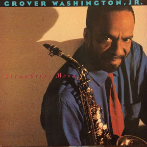 GROVER WASHINGTON JR | STRAWBERRY MOON - US