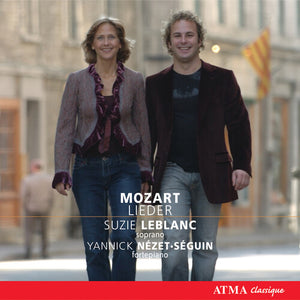 W.A. MOZART^SUZIE LEBLANC | LIEDER FOR SOPRANO VOICE & PIANO
