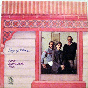 ALAN BROADBENT | SONG OF HOME