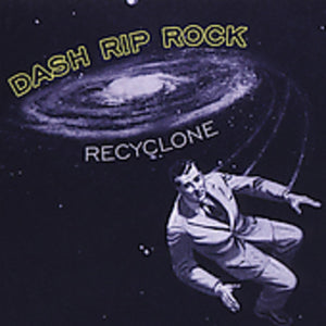 DASH RIP ROCK | RE-CYCLONE