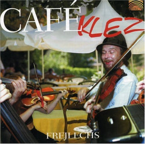 CAFE KLEZ | FREJLECHS