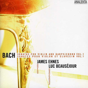 JAMES EHNES^J.S. BACH | SONATAS FOR VIOLIN & HARPSICHORD 1