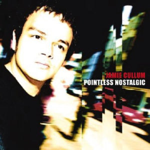 JAMIE CULLUM | POINTLESS NOSTALGIC