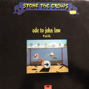 STONE THE CROWS | ODE TO JOHN LAW (ROUGH COVER)