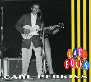 CARL PERKINS | ROCKS