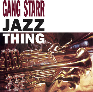 GANG STARR | JAZZ THING 7"