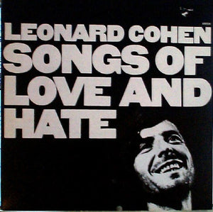 LEONARD COHEN | SONGS OF LOVE AND HATE - UK