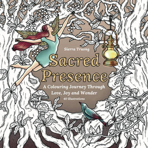 SIERRA TRUONG | SACRED PRESENCE COLOURING BOOK