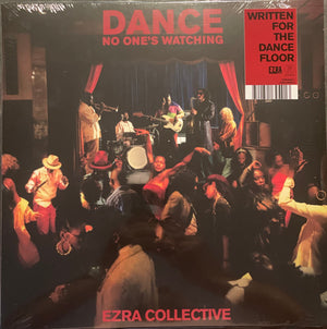 EZRA COLLECTIVE | DANCE NO ONE'S WATCHING (2LP SET) (VINYL)