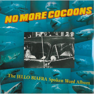 JELLO BIAFRA | NO MORE COCOONS - 2LP SPOKEN WORD