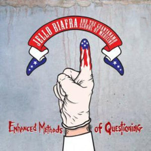 JELLO BIAFRA / AND THE GUANTANAMO SCHOOL OF MED | ENHANCED METHODS OF QUESTIONING EP (BLUE EDITION) (VINYL)