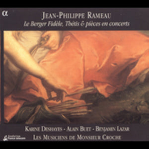 LES MUSICIENS DE MONSIEUR CROCHE^J. RAMEAU | BERGER FIDELE