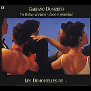 G. DONIZETTI | UN ITALIEN A PARIS: DUOS & MELODIES