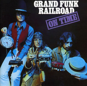 GRAND FUNK RAILROAD | ON TIME - US