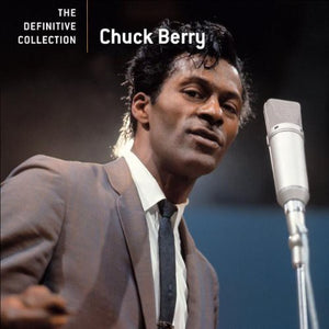 CHUCK BERRY | DEFINITIVE COLLECTION (REMASTERED)