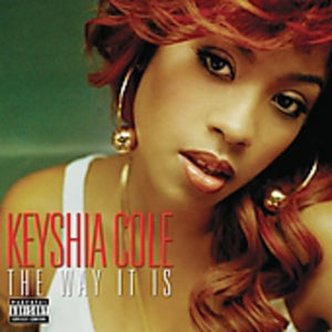 KEYSHIA COLE | WAY IT IS
