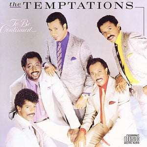 TEMPTATIONS | TO BE CONTINUED