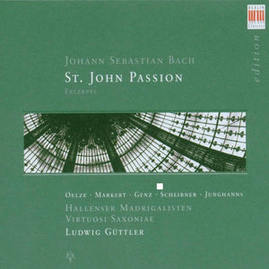 J.S. BACH | ST JOHN PASSION: 21 EXCEPRTS