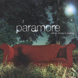 PARAMORE | ALL WE KNOW IS FALLING