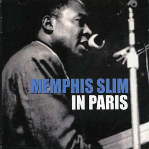 MEMPHIS SLIM | IN PARIS