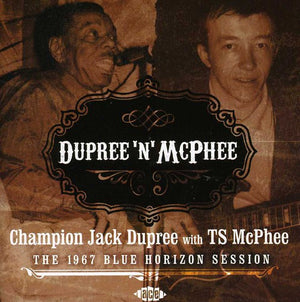 TONY MCPHEE | DUPREE N MCPHEE THE 1967 BLUE HORIZON SESSION
