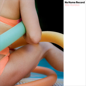 KIM GORDON | NO HOME RECORD LP
