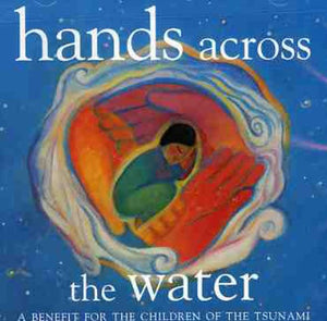 VARIOUS ARTISTS | HANDS ACROSS THE WATER / VARIOUS