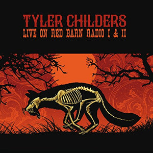TYLER CHILDERS | LIVE ON RED BARN RADIO 1 AND 2 (SOFTPACK)