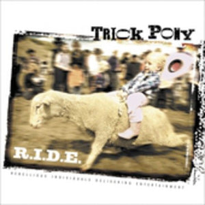 TRICK PONY | RIDE