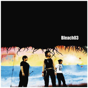 BLEACH 03 | BLEACH 03