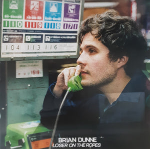 BRIAN DUNNE | LOSER ON THE ROPES (COLOURED EDITION) (VINYL)