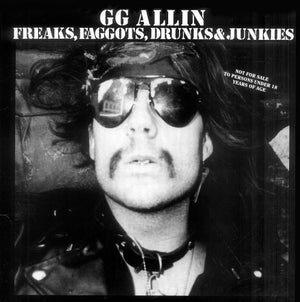 GG ALLIN | FREAKS FAGGOTS DRUNKS AND JUNKIES (VINYL)