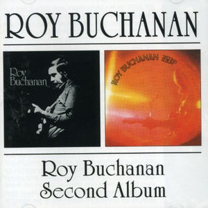 ROY BUCHANAN | SAME / SECOND ALBUM