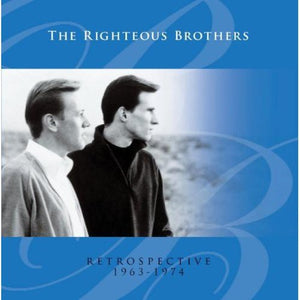 THE RIGHTEOUS BROTHERS | RETROSPECTIVE 1963-1974