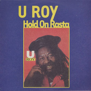 U-ROY^U ROY | HOLD ON RASTA