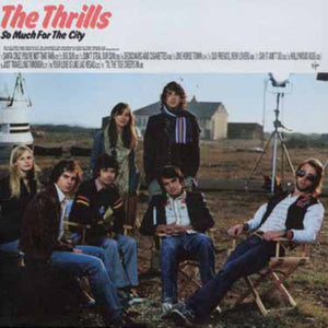 THRILLS | SO MUCH FOR THE CITY