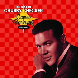 CHUBBY CHECKER | BEST OF 1959-1963