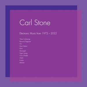CARL STONE | ELECTRONIC MUSIC FROM 1972 - 2022 (3LP SET) (VINYL)