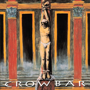 CROWBAR | CROWBAR (VINYL)