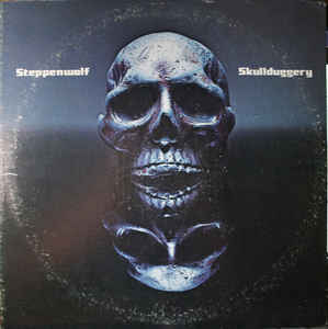 STEPPENWOLF | SKULLDUGGERY - PROMO