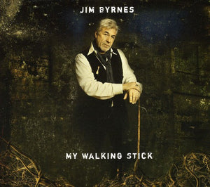 JIM BYRNES | MY WALKING STICK (DIGI)