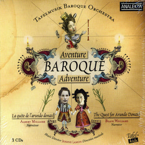 TAFELMUSIK BAROQUE ORCHESTRA | BAROQUE ADVENTURE: THE QUEST FOR ARUNDO DONAX